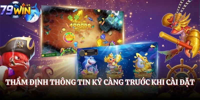 Thẩm định thông tin kỹ càng trước khi cài đặt